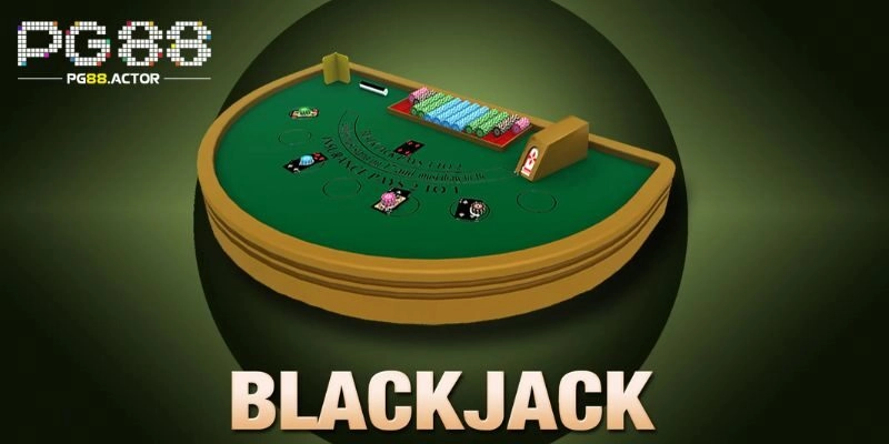 Blackjack Online – Siêu Phẩm Giải Trí Trực Tuyến Hấp Dẫn